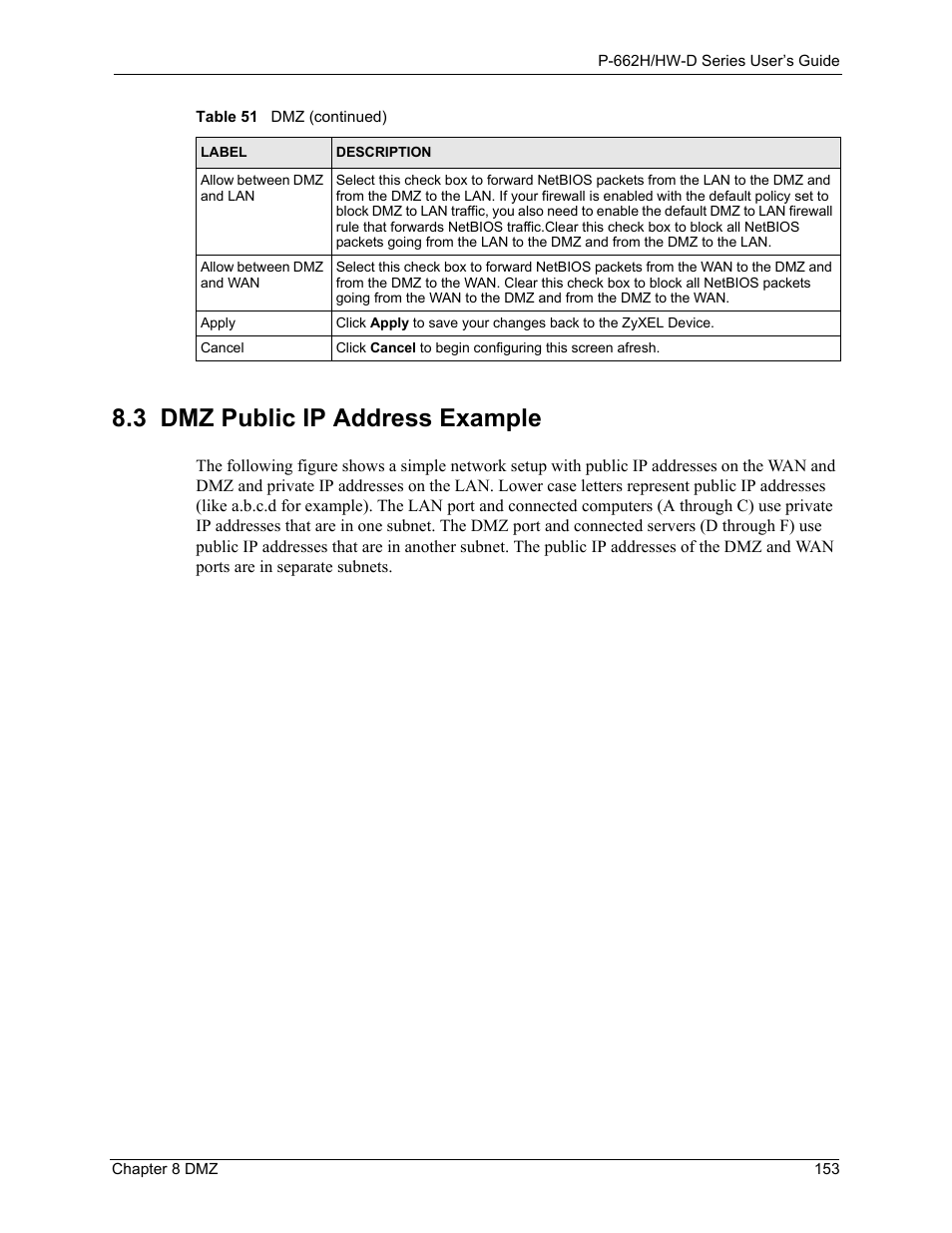 3 dmz public ip address example | ZyXEL Communications 802.11g ADSL 2+ 4-Port Security Gateway HW-D Series User Manual | Page 153 / 496