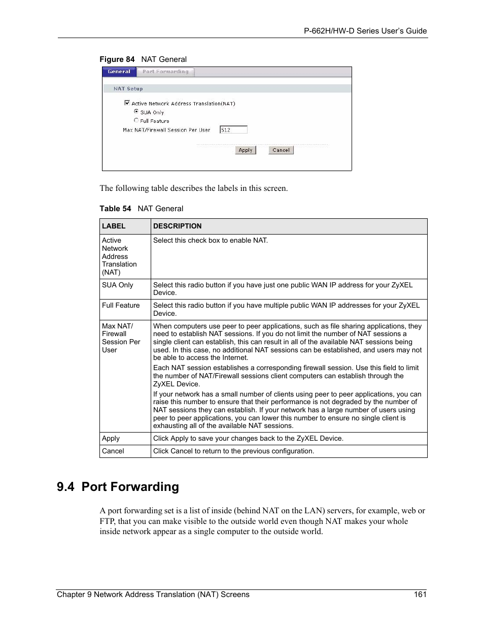 4 port forwarding, Figure 84 nat general, Table 54 nat general | ZyXEL Communications 802.11g ADSL 2+ 4-Port Security Gateway HW-D Series User Manual | Page 161 / 496