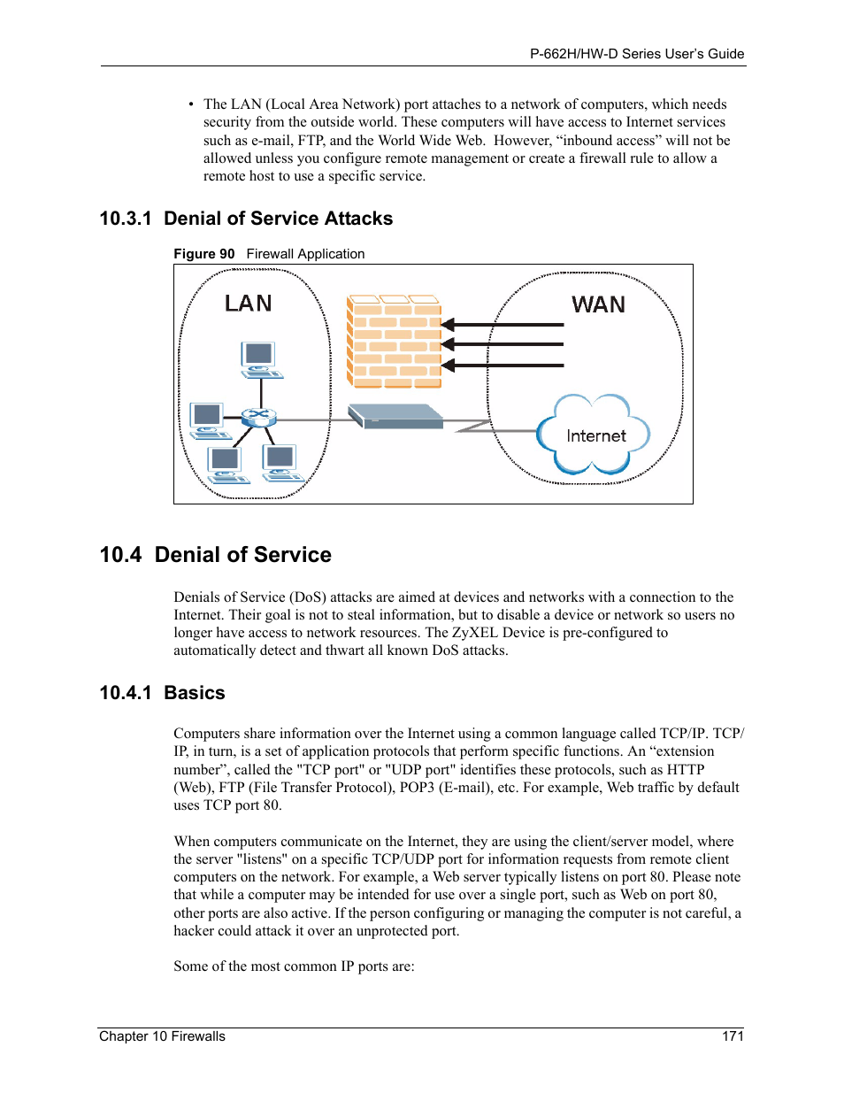 1 denial of service attacks, 4 denial of service, 1 basics | Figure 90 firewall application | ZyXEL Communications 802.11g ADSL 2+ 4-Port Security Gateway HW-D Series User Manual | Page 171 / 496