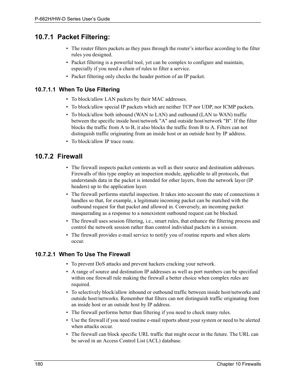 1 packet filtering, 1 when to use filtering, 2 firewall | 1 when to use the firewall | ZyXEL Communications 802.11g ADSL 2+ 4-Port Security Gateway HW-D Series User Manual | Page 180 / 496