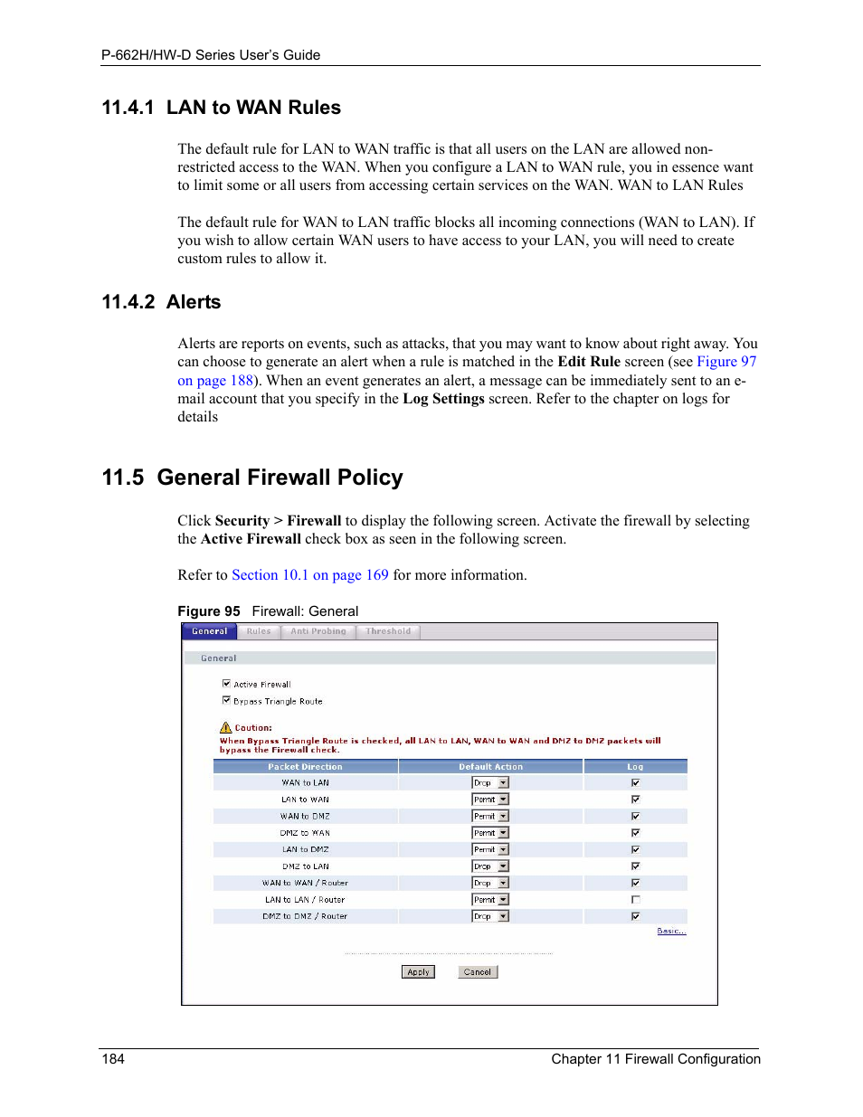 1 lan to wan rules, 2 alerts, 1 lan to wan rules 11.4.2 alerts | 5 general firewall policy, Figure 95 firewall: general, Refer to | ZyXEL Communications 802.11g ADSL 2+ 4-Port Security Gateway HW-D Series User Manual | Page 184 / 496