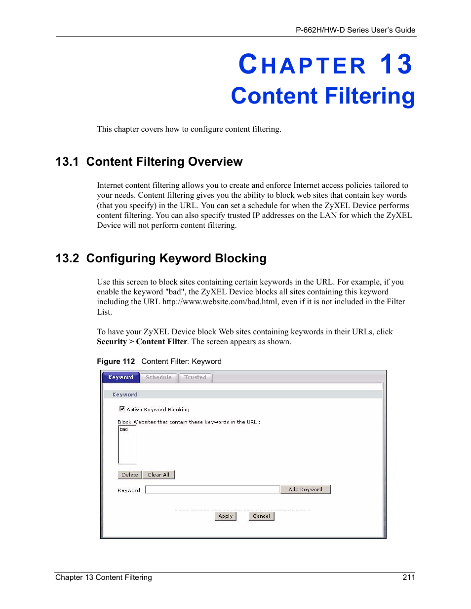 Content filtering, Chapter 13 content filtering, Figure 112 content filter: keyword | ZyXEL Communications 802.11g ADSL 2+ 4-Port Security Gateway HW-D Series User Manual | Page 211 / 496