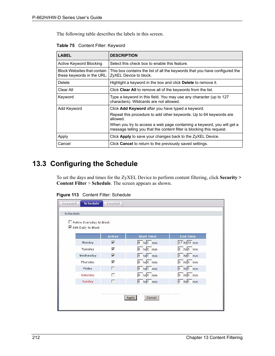 3 configuring the schedule, Figure 113 content filter: schedule, Table 75 content filter: keyword | ZyXEL Communications 802.11g ADSL 2+ 4-Port Security Gateway HW-D Series User Manual | Page 212 / 496