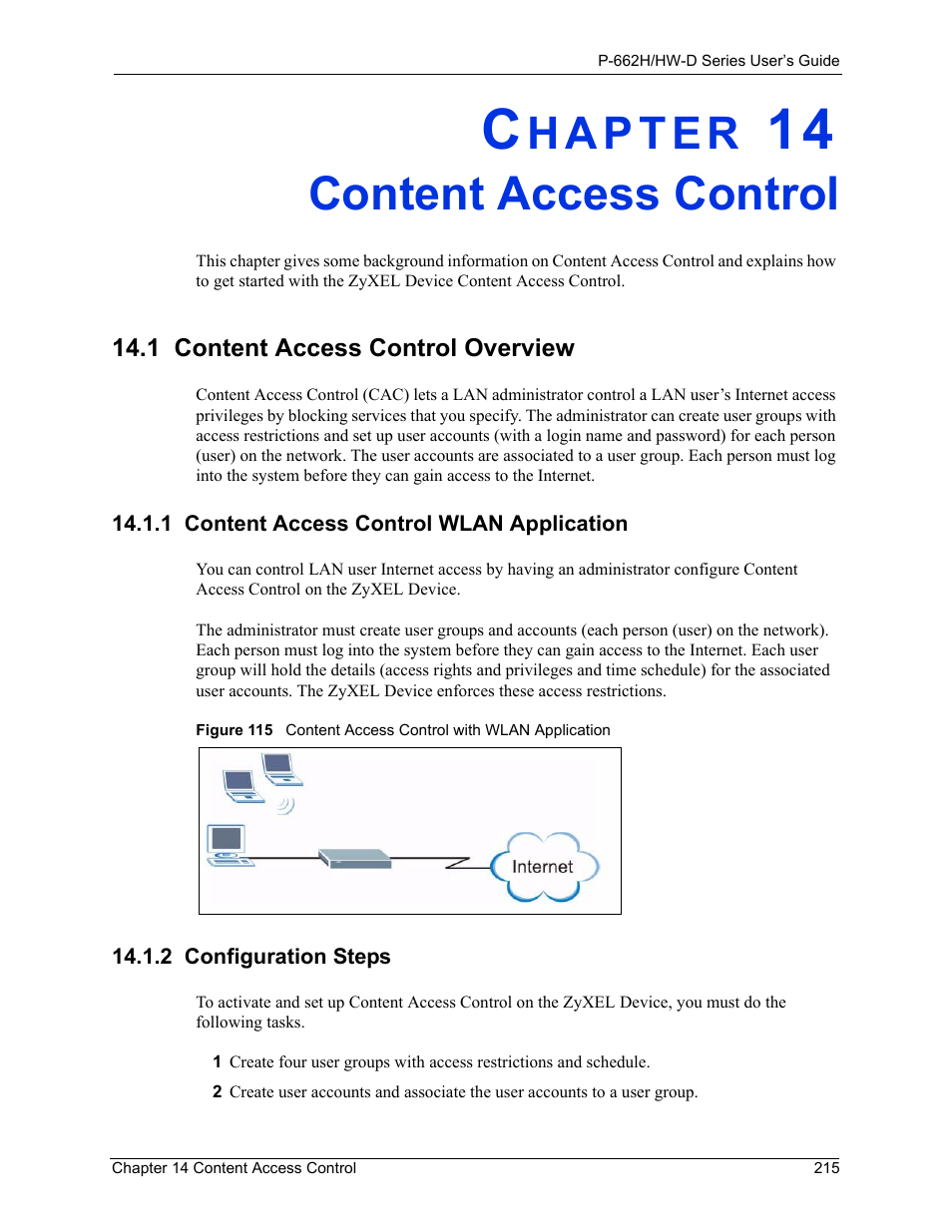 Content access control, 1 content access control overview, 1 content access control wlan application | 2 configuration steps, Chapter 14 content access control | ZyXEL Communications 802.11g ADSL 2+ 4-Port Security Gateway HW-D Series User Manual | Page 215 / 496