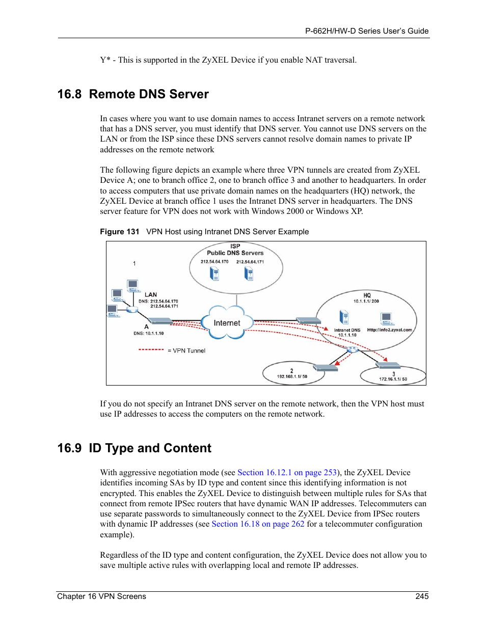 8 remote dns server, 9 id type and content, 8 remote dns server 16.9 id type and content | ZyXEL Communications 802.11g ADSL 2+ 4-Port Security Gateway HW-D Series User Manual | Page 245 / 496