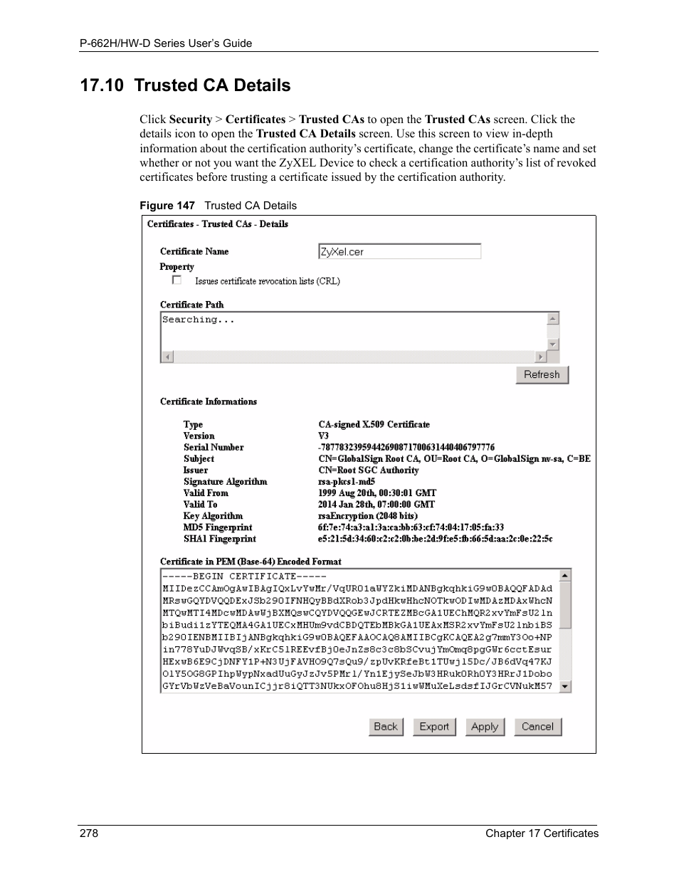 10 trusted ca details, Figure 147 trusted ca details | ZyXEL Communications 802.11g ADSL 2+ 4-Port Security Gateway HW-D Series User Manual | Page 278 / 496