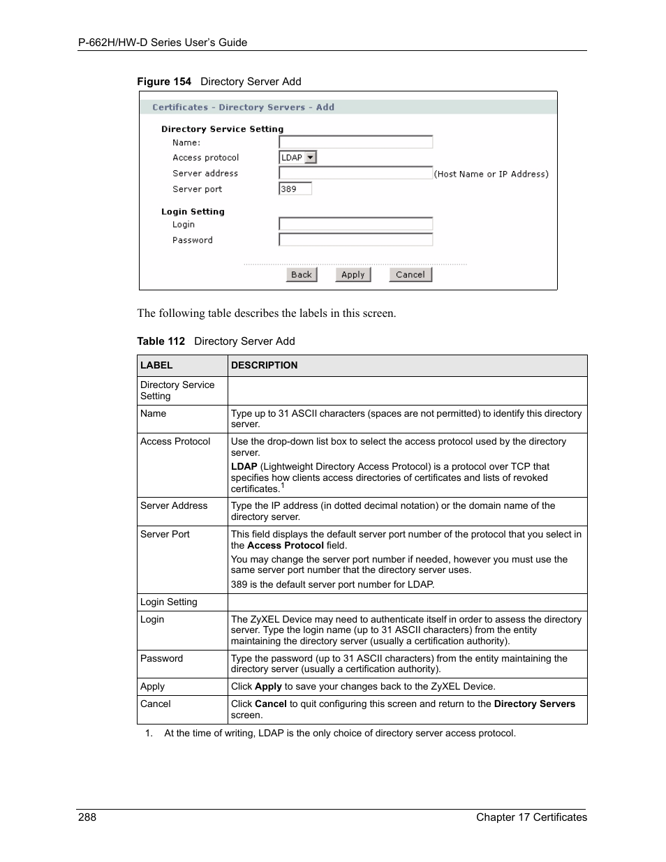 Figure 154 directory server add, Table 112 directory server add | ZyXEL Communications 802.11g ADSL 2+ 4-Port Security Gateway HW-D Series User Manual | Page 288 / 496