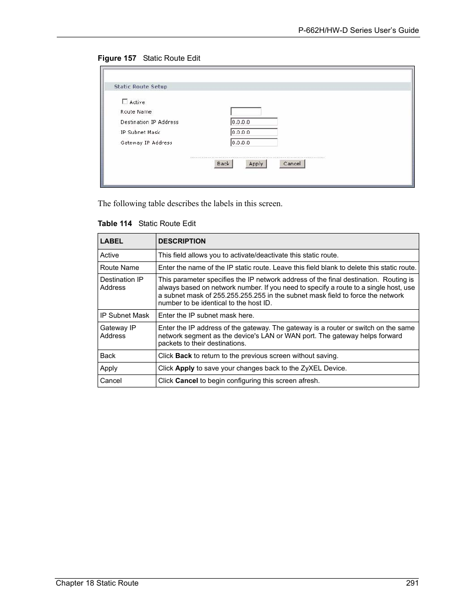 Figure 157 static route edit, Table 114 static route edit | ZyXEL Communications 802.11g ADSL 2+ 4-Port Security Gateway HW-D Series User Manual | Page 291 / 496