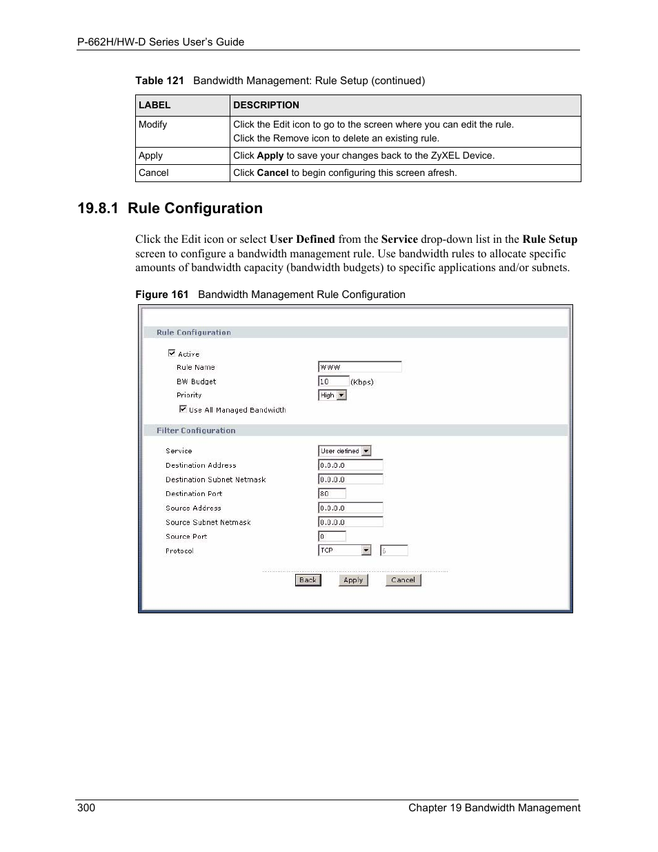 1 rule configuration, Figure 161 bandwidth management rule configuration | ZyXEL Communications 802.11g ADSL 2+ 4-Port Security Gateway HW-D Series User Manual | Page 300 / 496