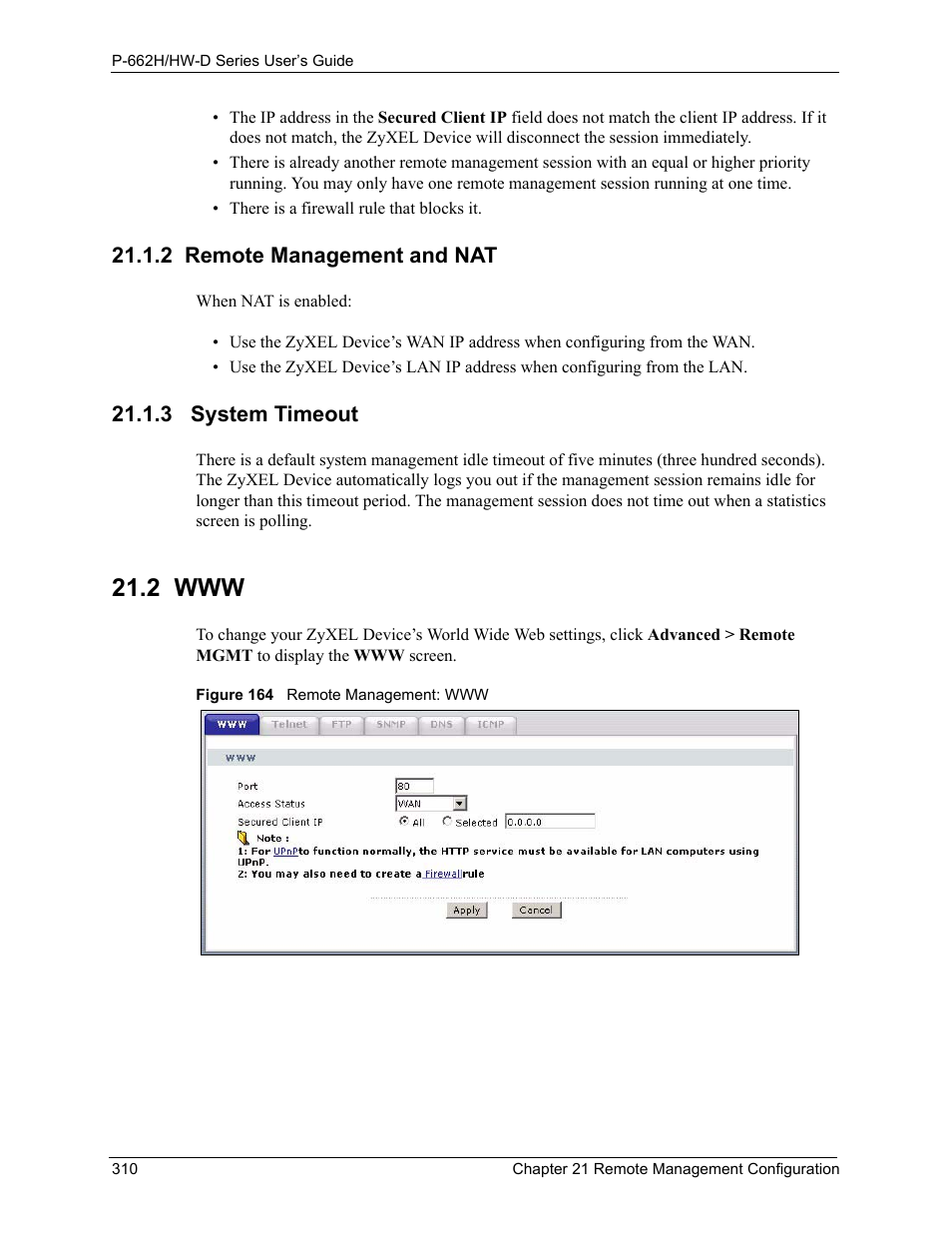 2 remote management and nat, 3 system timeout, 2 remote management and nat 21.1.3 system timeout | 2 www, Figure 164 remote management: www | ZyXEL Communications 802.11g ADSL 2+ 4-Port Security Gateway HW-D Series User Manual | Page 310 / 496