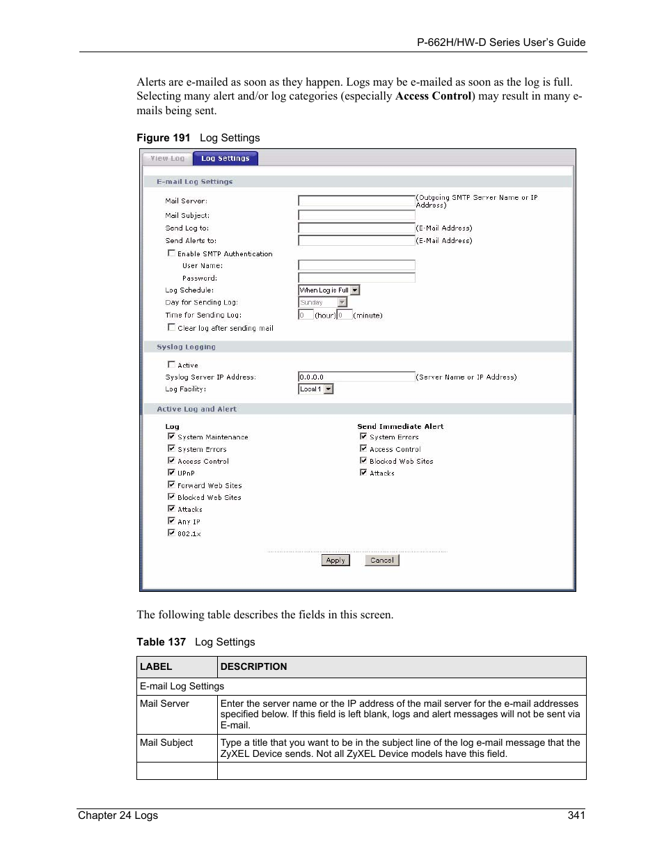 Figure 191 log settings, Table 137 log settings | ZyXEL Communications 802.11g ADSL 2+ 4-Port Security Gateway HW-D Series User Manual | Page 341 / 496