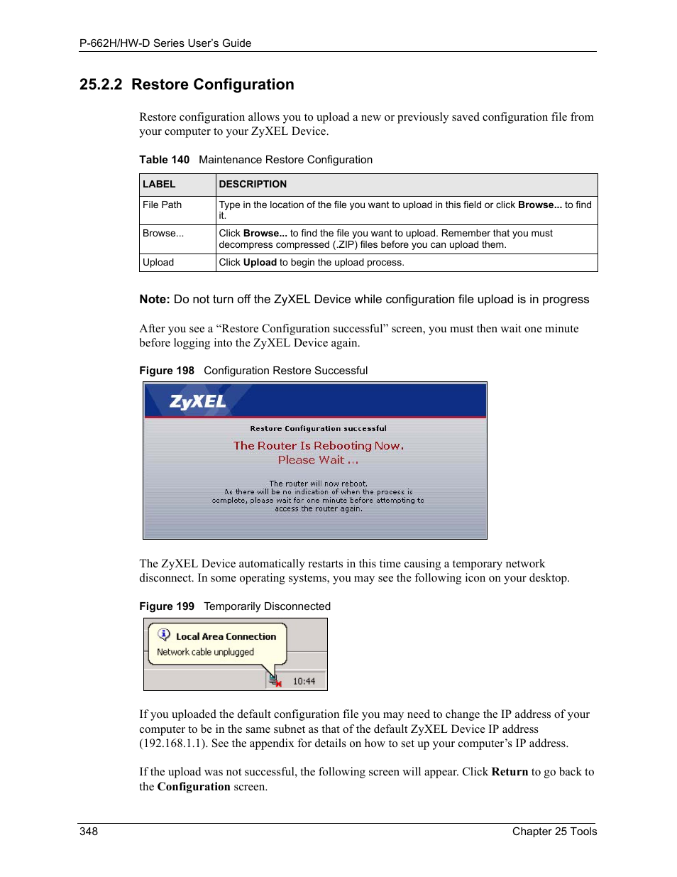 2 restore configuration, Table 140 maintenance restore configuration | ZyXEL Communications 802.11g ADSL 2+ 4-Port Security Gateway HW-D Series User Manual | Page 348 / 496