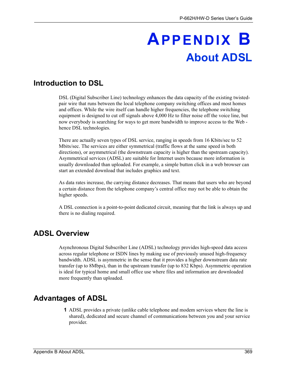 About adsl, Appendix b about adsl | ZyXEL Communications 802.11g ADSL 2+ 4-Port Security Gateway HW-D Series User Manual | Page 369 / 496