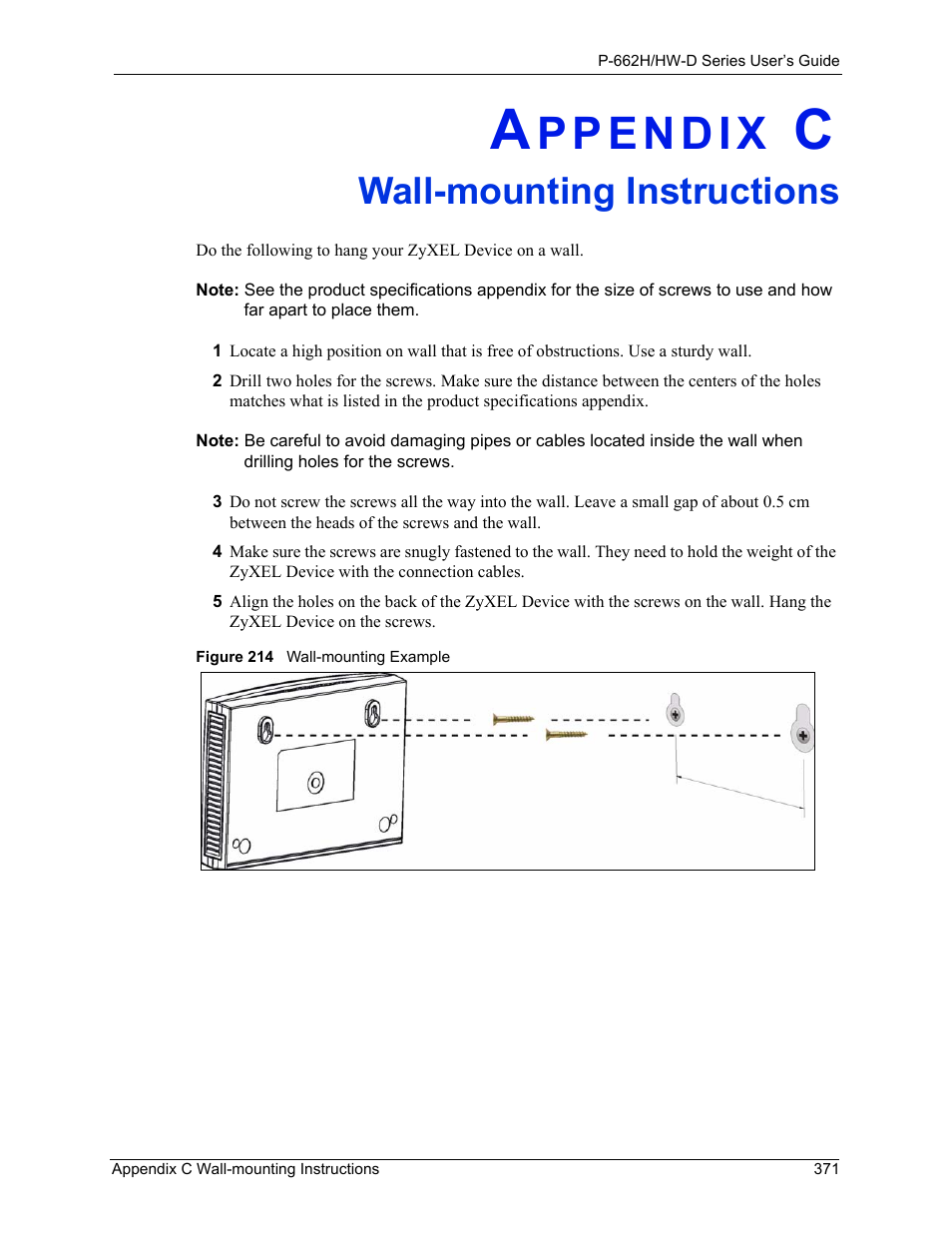Wall-mounting instructions, Appendix c wall-mounting instructions, Figure 214 wall-mounting example | ZyXEL Communications 802.11g ADSL 2+ 4-Port Security Gateway HW-D Series User Manual | Page 371 / 496