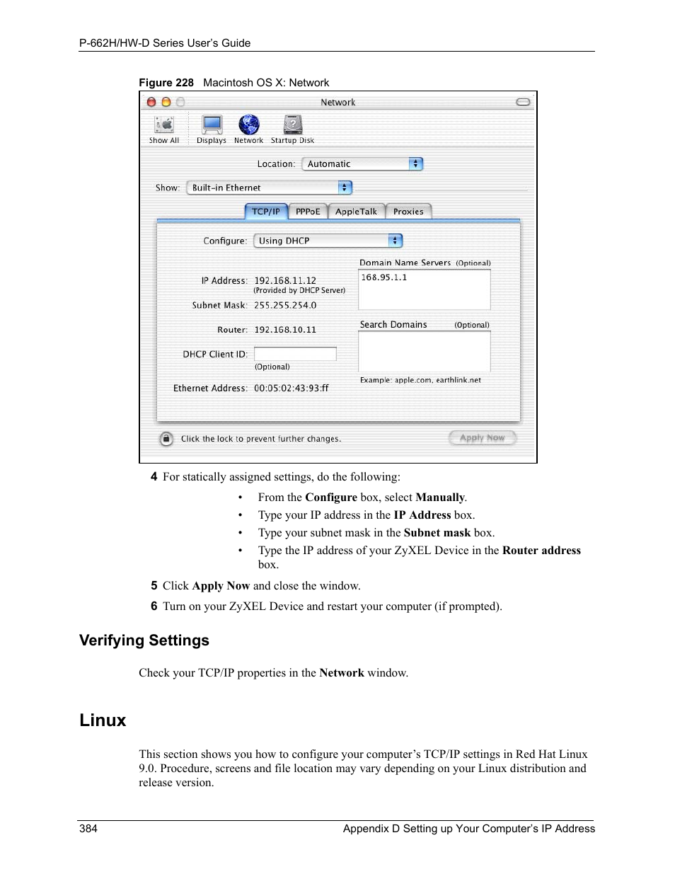 Linux, Figure 228 macintosh os x: network, Verifying settings | ZyXEL Communications 802.11g ADSL 2+ 4-Port Security Gateway HW-D Series User Manual | Page 384 / 496