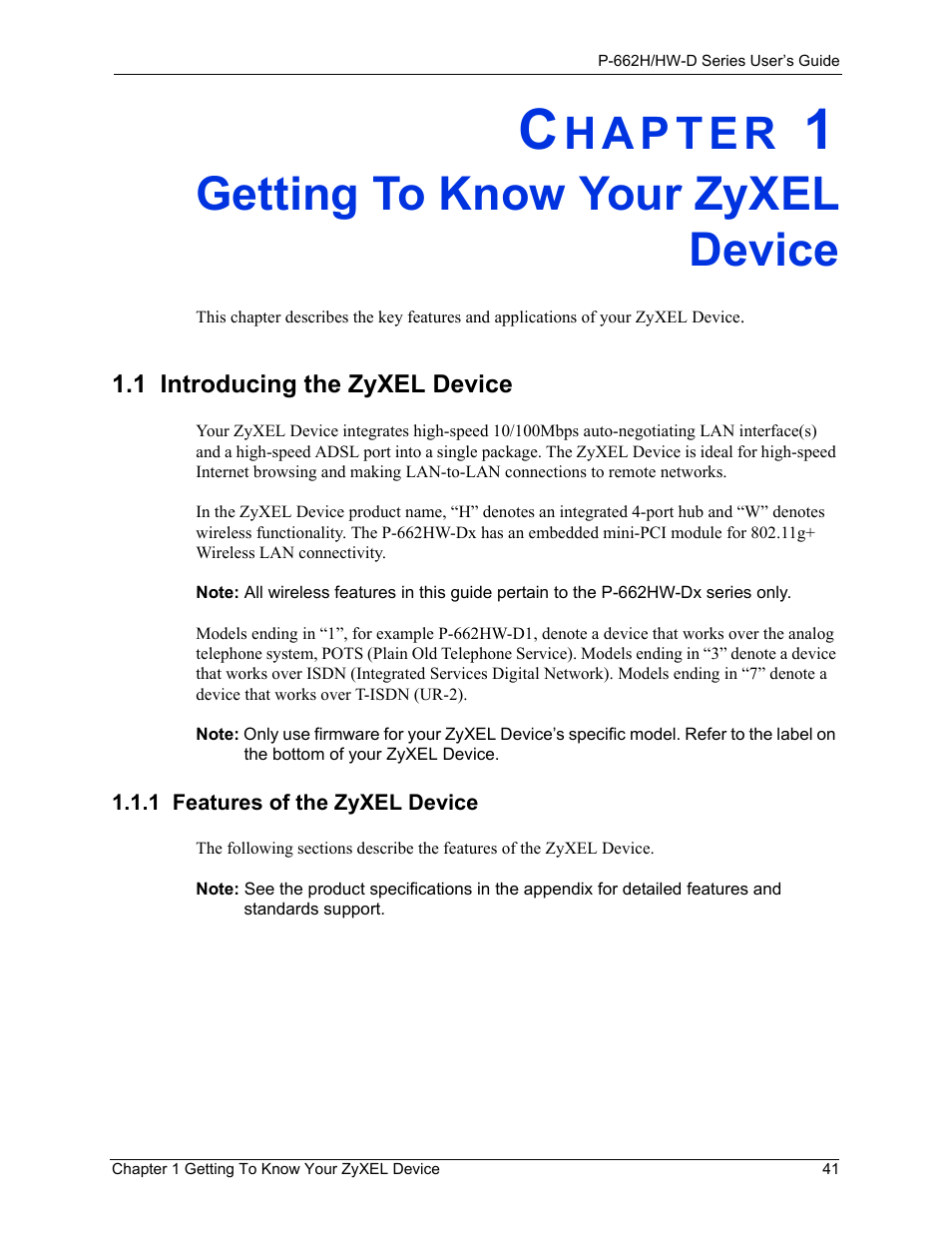 Getting to know your zyxel device, 1 introducing the zyxel device, 1 features of the zyxel device | Chapter 1 getting to know your zyxel device | ZyXEL Communications 802.11g ADSL 2+ 4-Port Security Gateway HW-D Series User Manual | Page 41 / 496