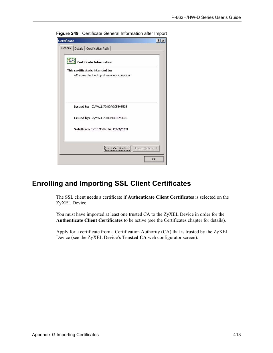 Enrolling and importing ssl client certificates | ZyXEL Communications 802.11g ADSL 2+ 4-Port Security Gateway HW-D Series User Manual | Page 413 / 496