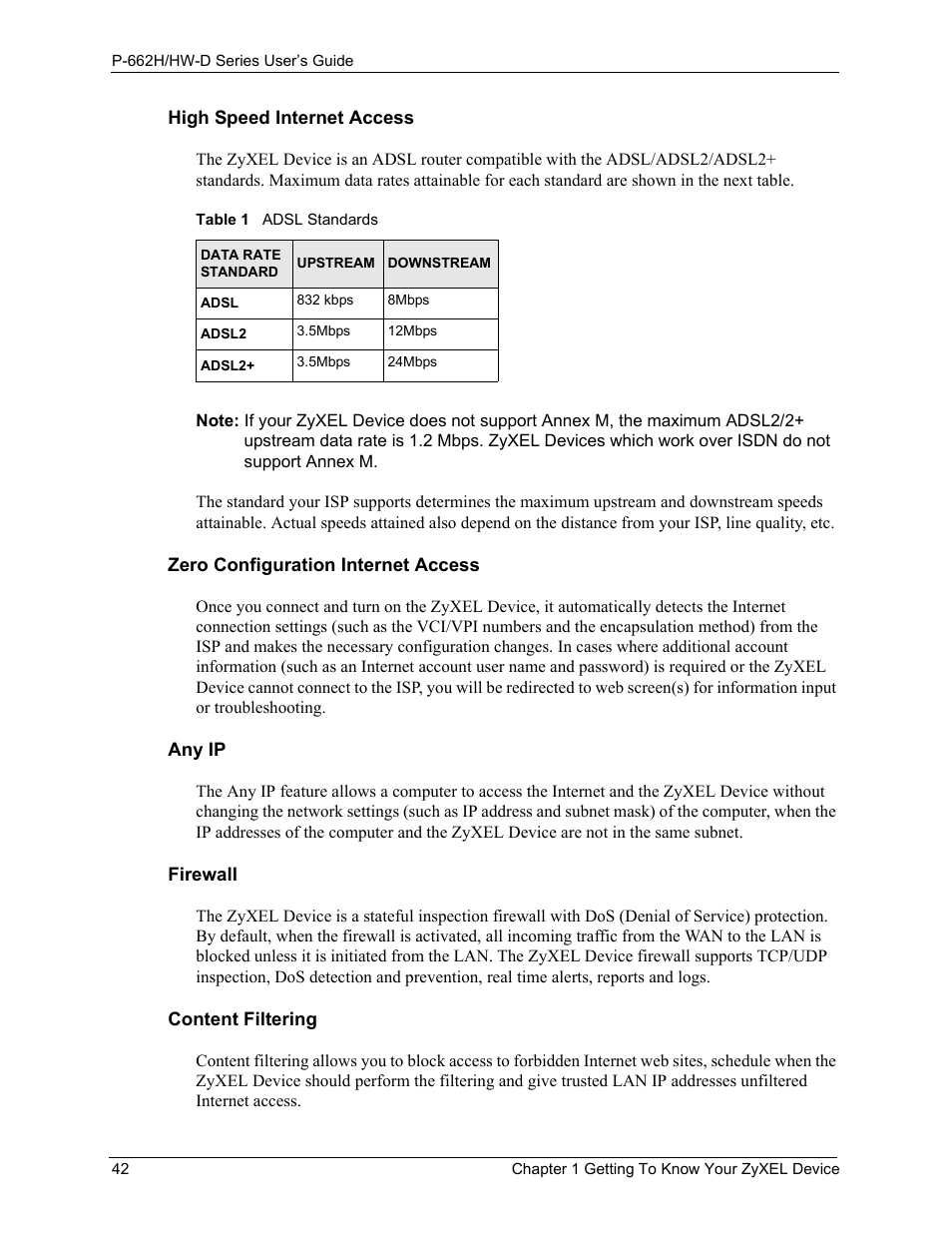 Table 1 adsl standards | ZyXEL Communications 802.11g ADSL 2+ 4-Port Security Gateway HW-D Series User Manual | Page 42 / 496