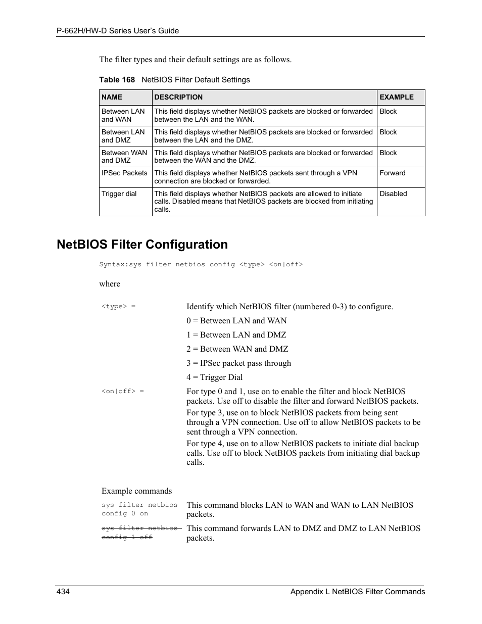 Netbios filter configuration, Table 168 netbios filter default settings | ZyXEL Communications 802.11g ADSL 2+ 4-Port Security Gateway HW-D Series User Manual | Page 434 / 496