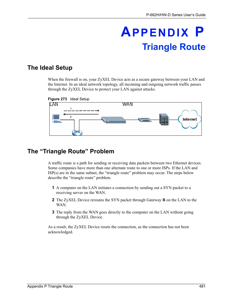Triangle route, Appendix p triangle route, The ideal setup the “triangle route” problem | Figure 273 ideal setup | ZyXEL Communications 802.11g ADSL 2+ 4-Port Security Gateway HW-D Series User Manual | Page 481 / 496
