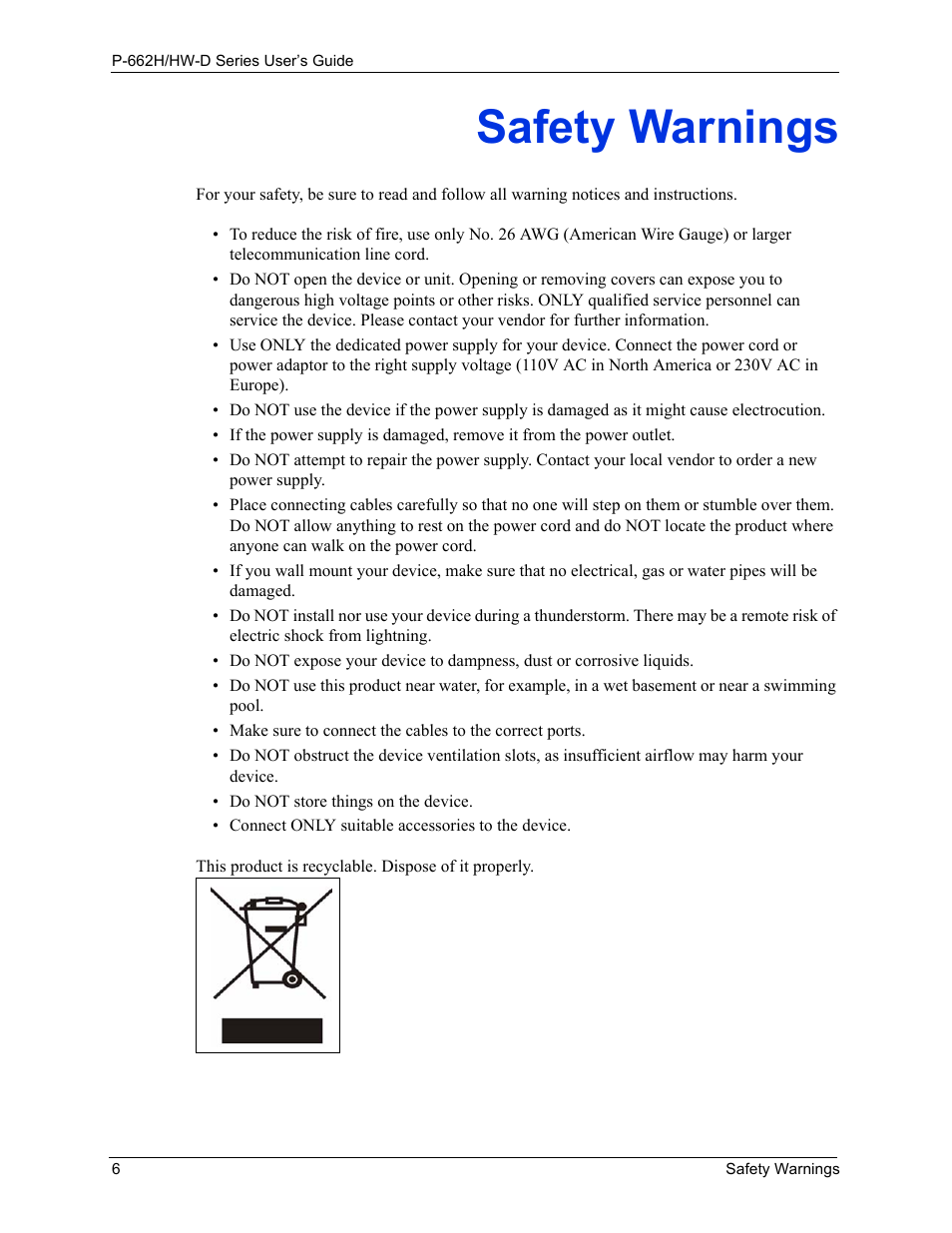 Safety warnings | ZyXEL Communications 802.11g ADSL 2+ 4-Port Security Gateway HW-D Series User Manual | Page 6 / 496