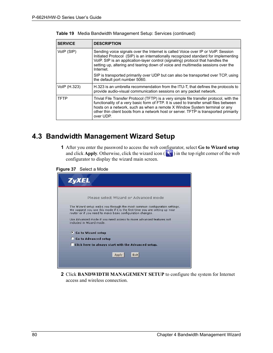 3 bandwidth management wizard setup, Figure 37 select a mode | ZyXEL Communications 802.11g ADSL 2+ 4-Port Security Gateway HW-D Series User Manual | Page 80 / 496