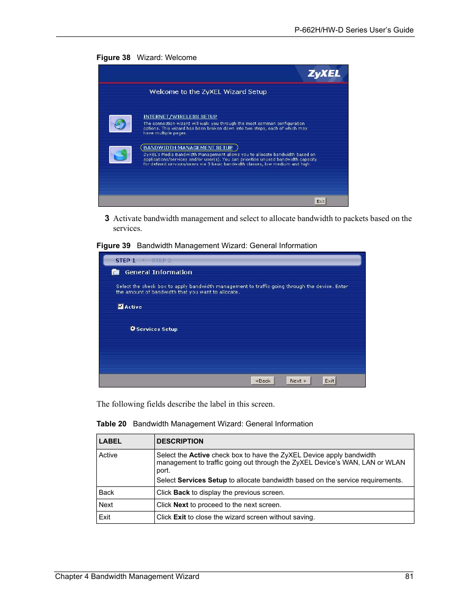 Figure 38 wizard: welcome | ZyXEL Communications 802.11g ADSL 2+ 4-Port Security Gateway HW-D Series User Manual | Page 81 / 496