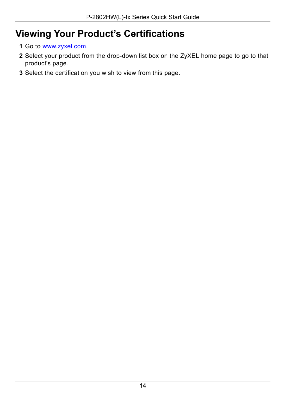 Viewing your product’s certifications | ZyXEL Communications P-2802HW(L)-IX User Manual | Page 15 / 15