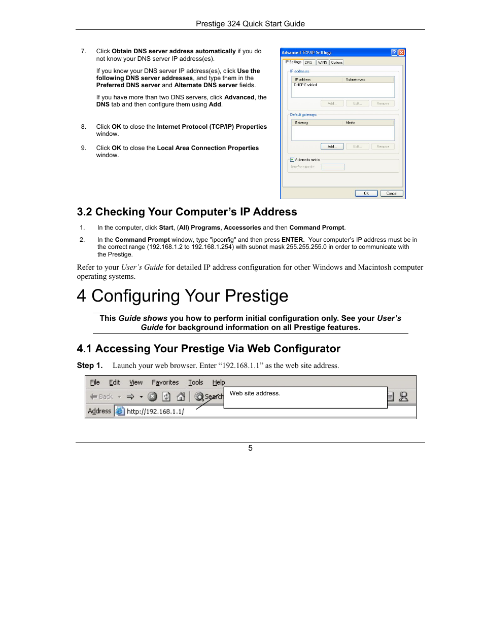Checking your computer’s ip address, Configuring your prestige, Accessing your prestige via web configurator | 4 configuring your prestige, 2 checking your computer’s ip address, 1 accessing your prestige via web configurator | ZyXEL Communications PRESTIGE 324 User Manual | Page 5 / 10