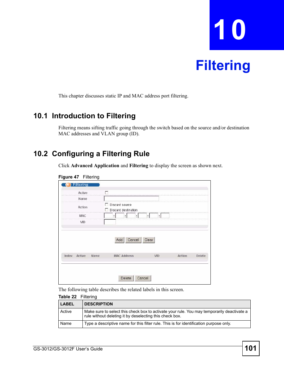 Filtering, 1 introduction to filtering, 2 configuring a filtering rule | Chapter 10 filtering, Figure 47 filtering, Table 22 filtering, Filtering (101) | ZyXEL Communications GS-3012F Series User Manual | Page 101 / 300