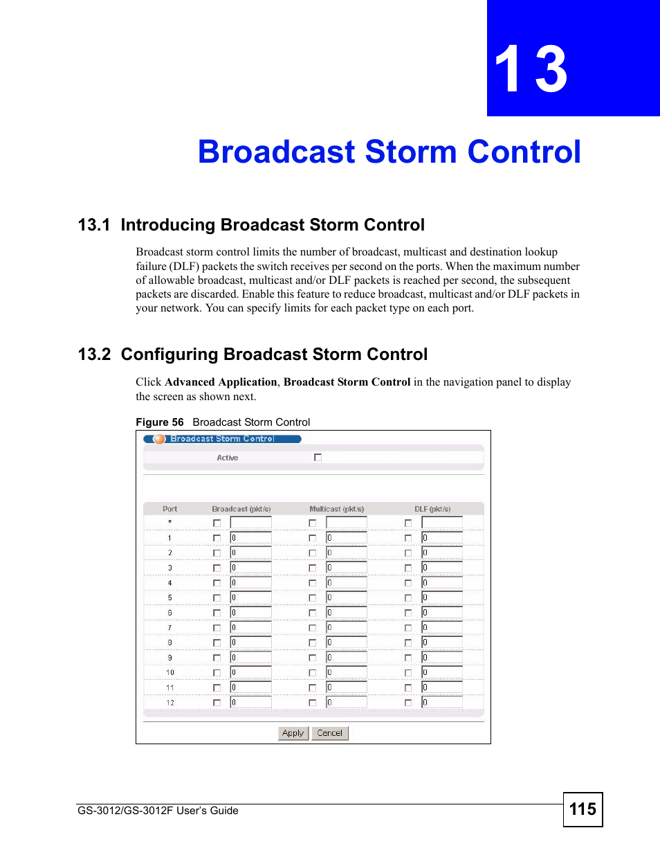 Broadcast storm control, 1 introducing broadcast storm control, 2 configuring broadcast storm control | Chapter 13 broadcast storm control, Figure 56 broadcast storm control, Broadcast storm control (115) | ZyXEL Communications GS-3012F Series User Manual | Page 115 / 300