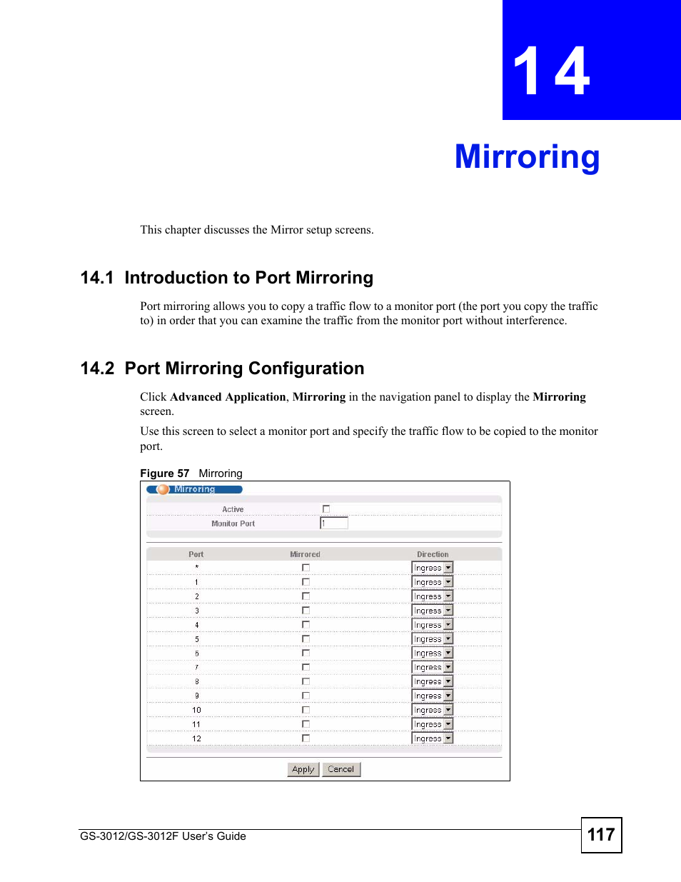 Mirroring, 1 introduction to port mirroring, 2 port mirroring configuration | Chapter 14 mirroring, Figure 57 mirroring, Mirroring (117) | ZyXEL Communications GS-3012F Series User Manual | Page 117 / 300