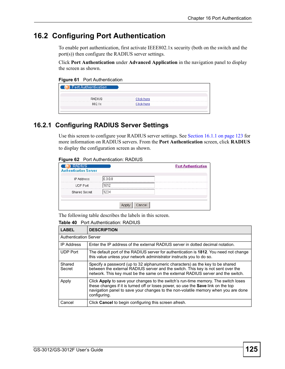 2 configuring port authentication, 1 configuring radius server settings, Table 40 port authentication: radius | ZyXEL Communications GS-3012F Series User Manual | Page 125 / 300
