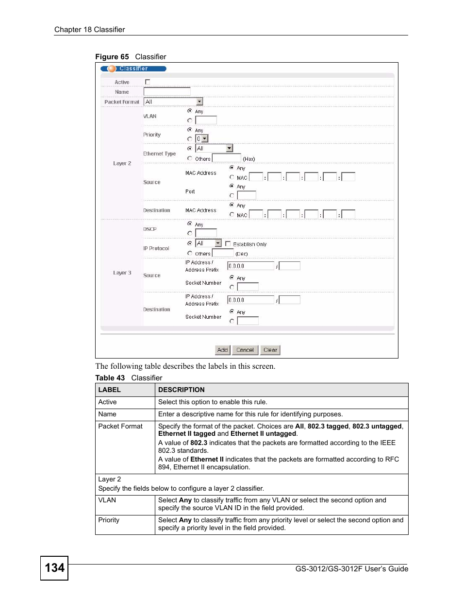 Figure 65 classifier, Table 43 classifier | ZyXEL Communications GS-3012F Series User Manual | Page 134 / 300