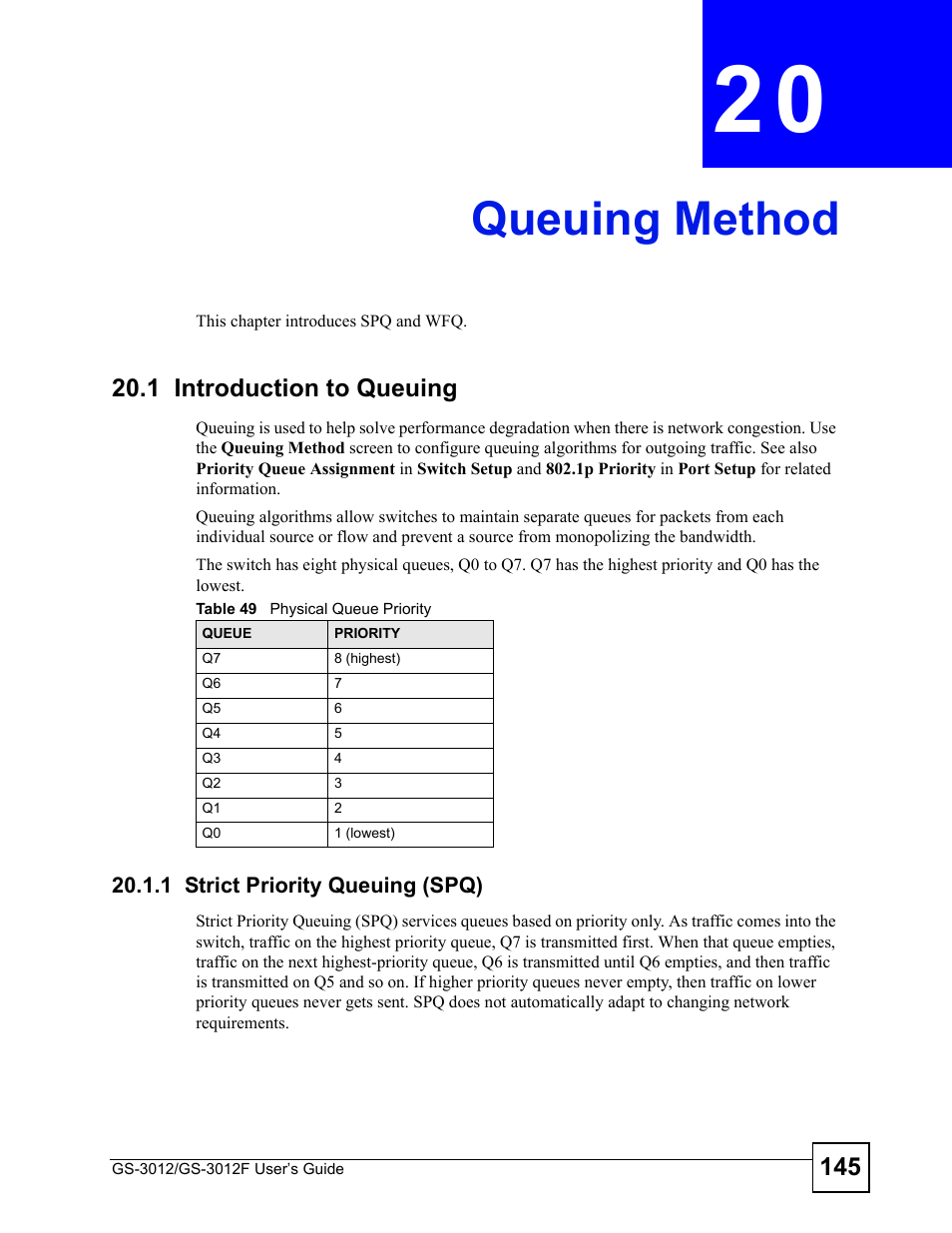 Queuing method, 1 introduction to queuing, 1 strict priority queuing (spq) | Chapter 20 queuing method, Table 49 physical queue priority, Queuing method (145) | ZyXEL Communications GS-3012F Series User Manual | Page 145 / 300