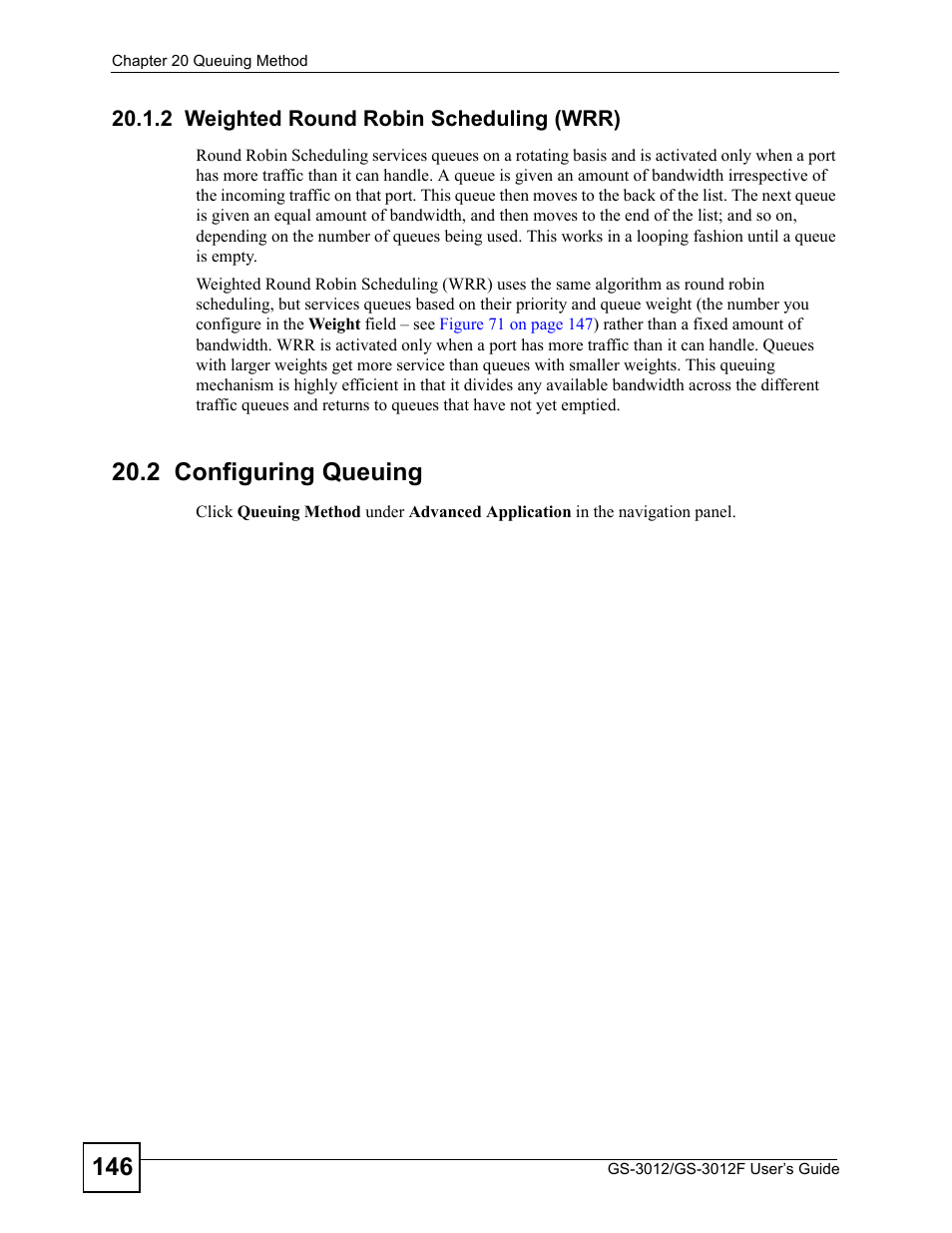 2 weighted round robin scheduling (wrr), 2 configuring queuing | ZyXEL Communications GS-3012F Series User Manual | Page 146 / 300
