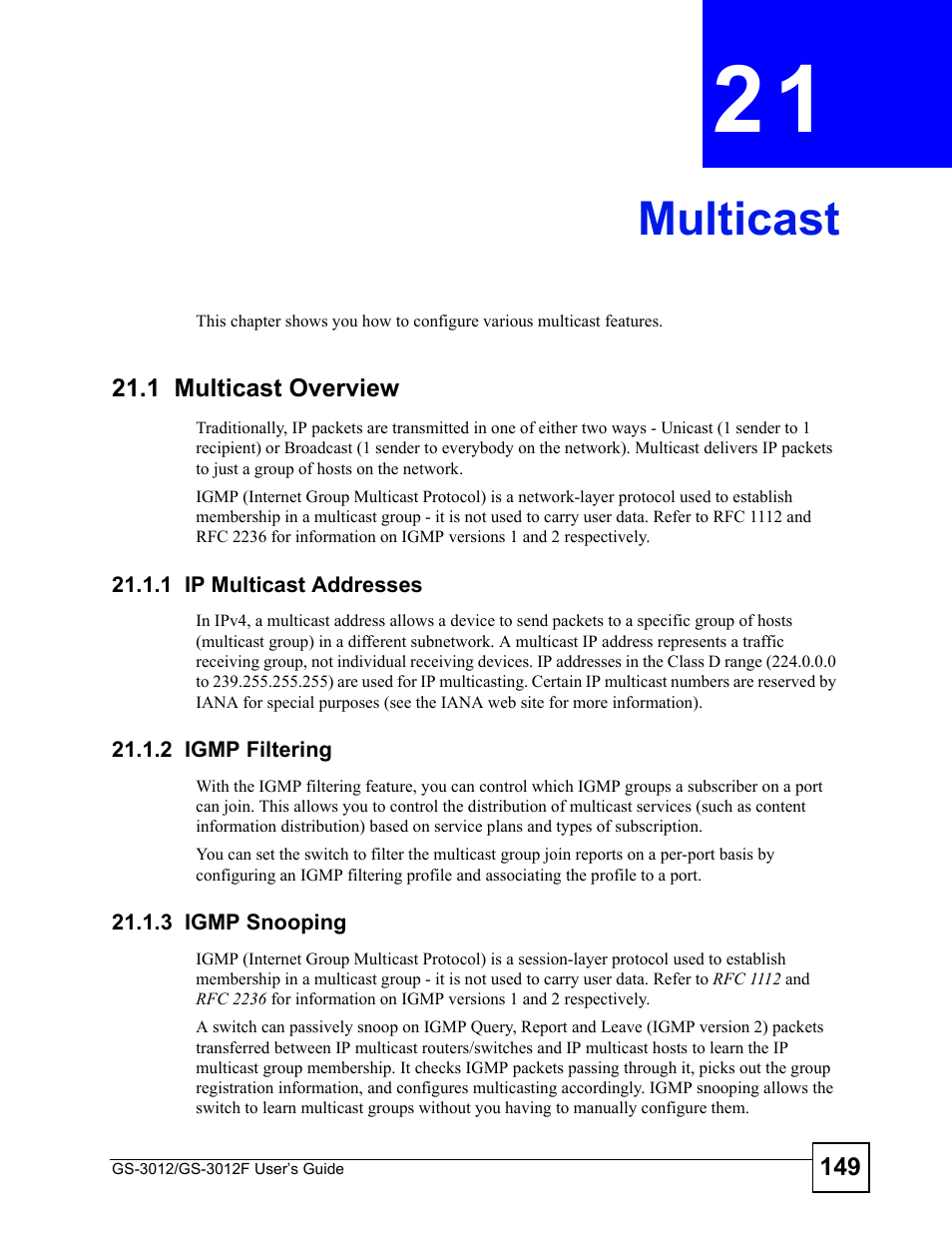 Multicast, 1 multicast overview, 1 ip multicast addresses | 2 igmp filtering, 3 igmp snooping, Chapter 21 multicast, Multicast (149) | ZyXEL Communications GS-3012F Series User Manual | Page 149 / 300