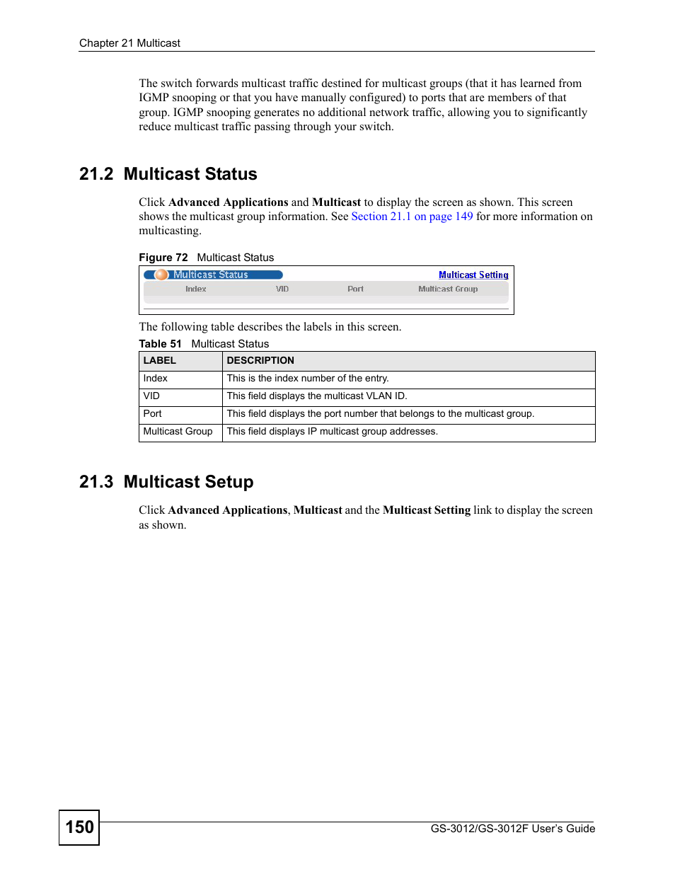 2 multicast status, 3 multicast setup, 2 multicast status 21.3 multicast setup | Figure 72 multicast status, Table 51 multicast status | ZyXEL Communications GS-3012F Series User Manual | Page 150 / 300