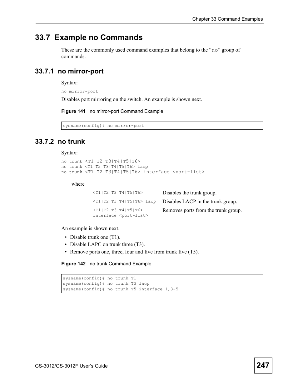 7 example no commands, 1 no mirror-port, 2 no trunk | 1 no mirror-port 33.7.2 no trunk | ZyXEL Communications GS-3012F Series User Manual | Page 247 / 300