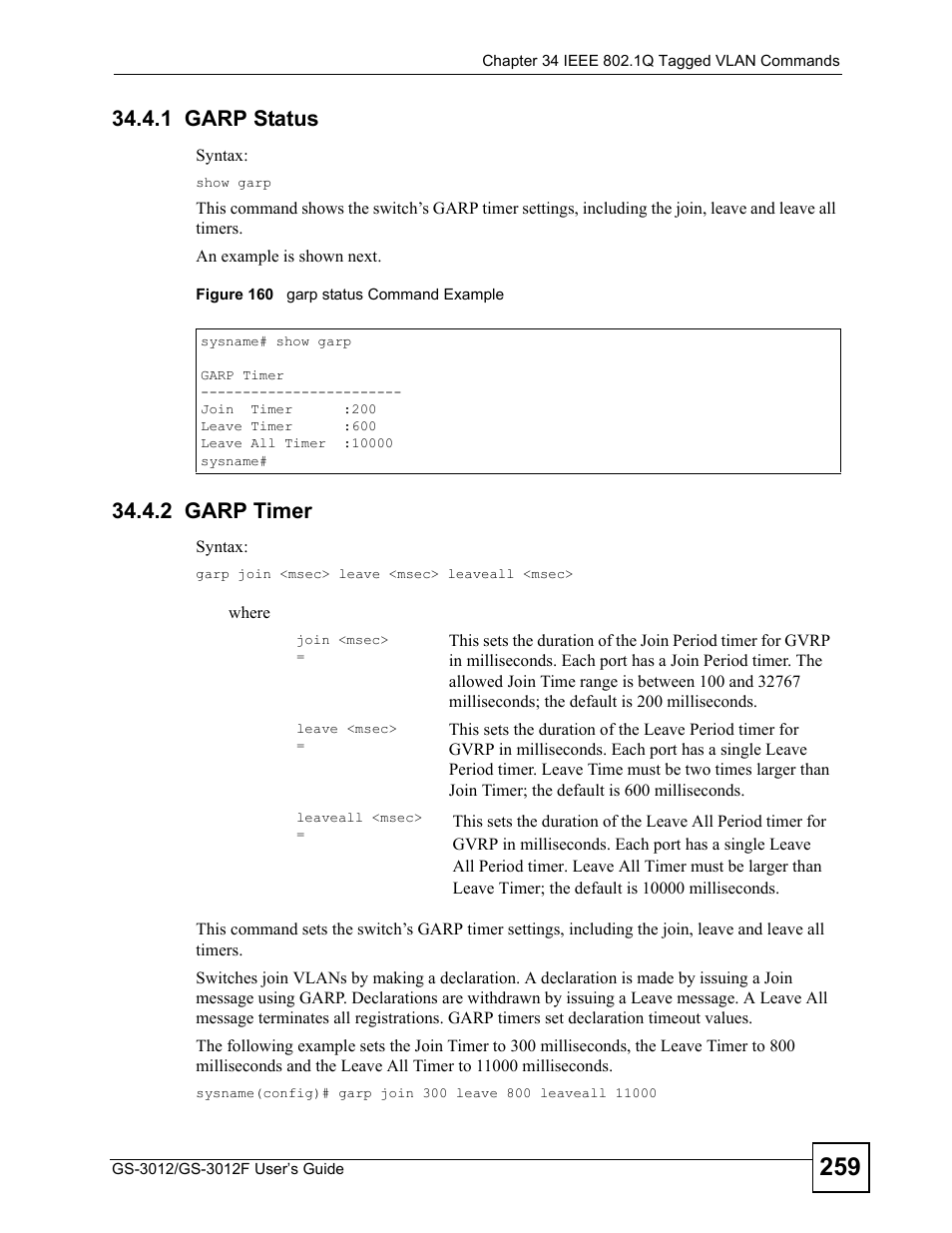 1 garp status, 2 garp timer, 1 garp status 34.4.2 garp timer | Figure 160 garp status command example | ZyXEL Communications GS-3012F Series User Manual | Page 259 / 300