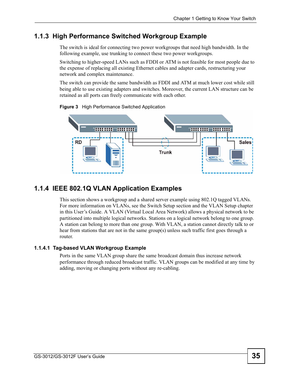 3 high performance switched workgroup example, 4 ieee 802.1q vlan application examples, Figure 3 high performance switched application | ZyXEL Communications GS-3012F Series User Manual | Page 35 / 300