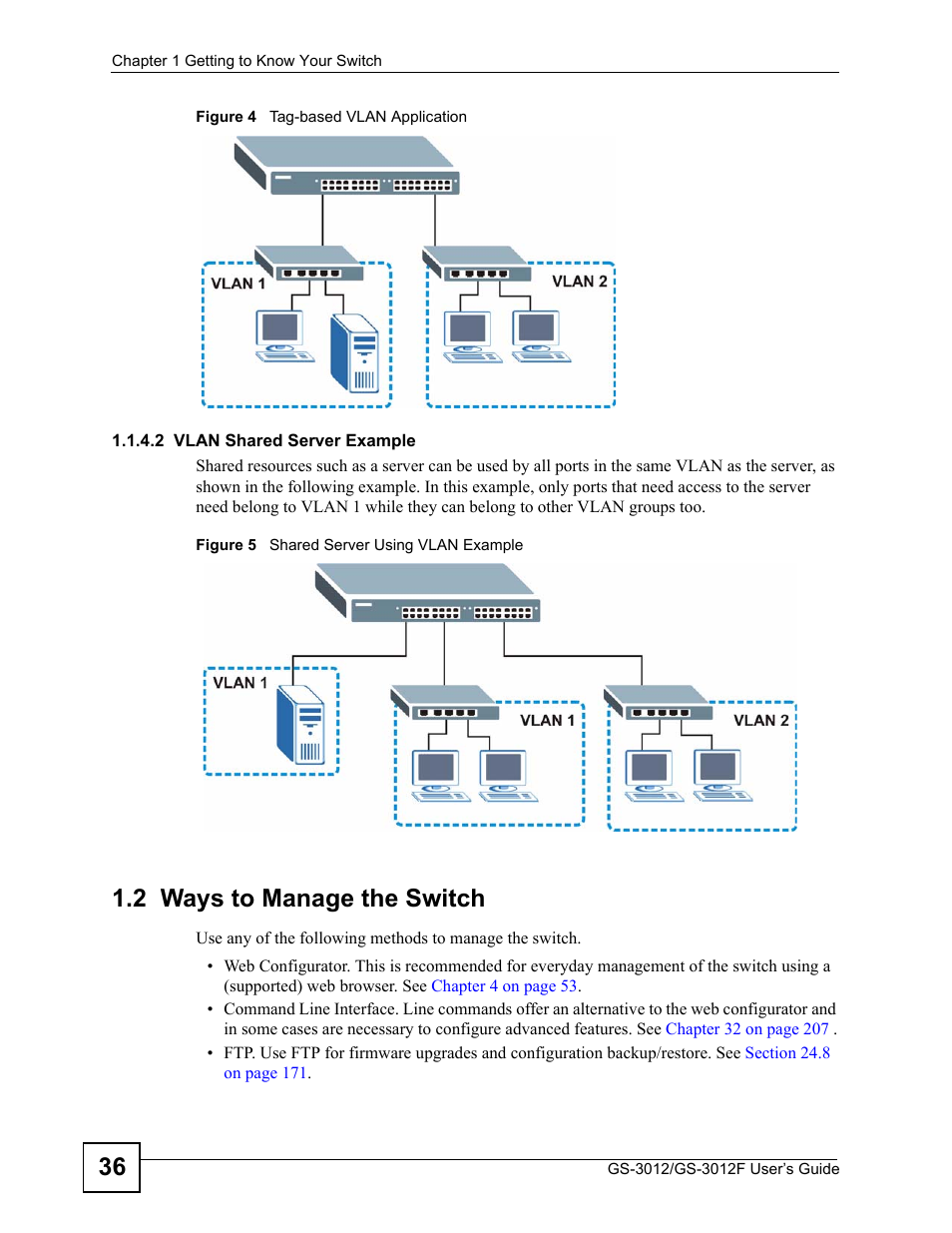 2 ways to manage the switch | ZyXEL Communications GS-3012F Series User Manual | Page 36 / 300