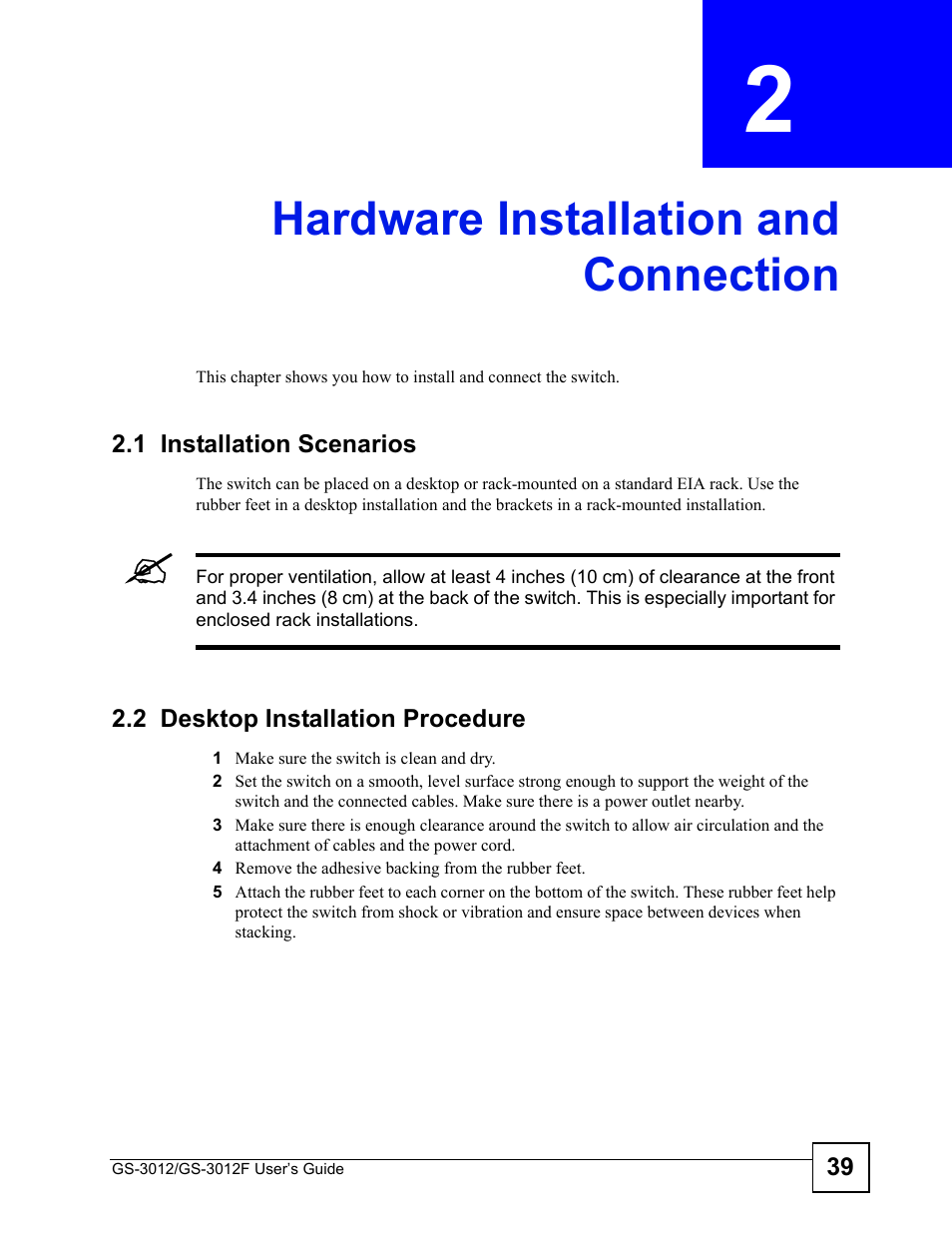 Hardware installation and connection, 1 installation scenarios, 2 desktop installation procedure | Chapter 2 hardware installation and connection | ZyXEL Communications GS-3012F Series User Manual | Page 39 / 300