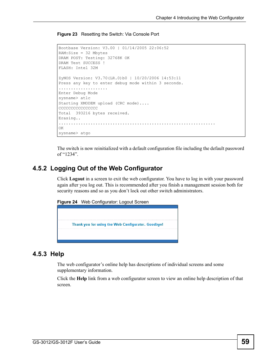 2 logging out of the web configurator, 3 help, 2 logging out of the web configurator 4.5.3 help | ZyXEL Communications GS-3012F Series User Manual | Page 59 / 300