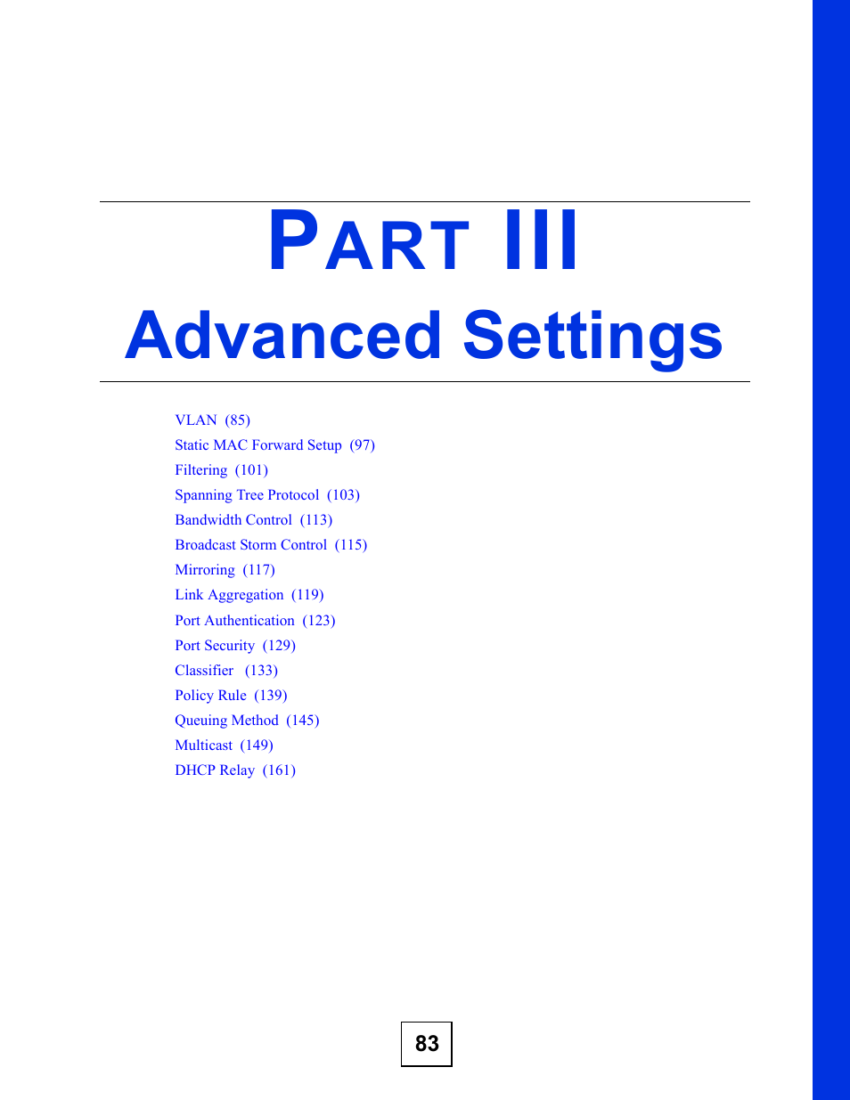 Advanced settings, Part iii: advanced settings | ZyXEL Communications GS-3012F Series User Manual | Page 83 / 300
