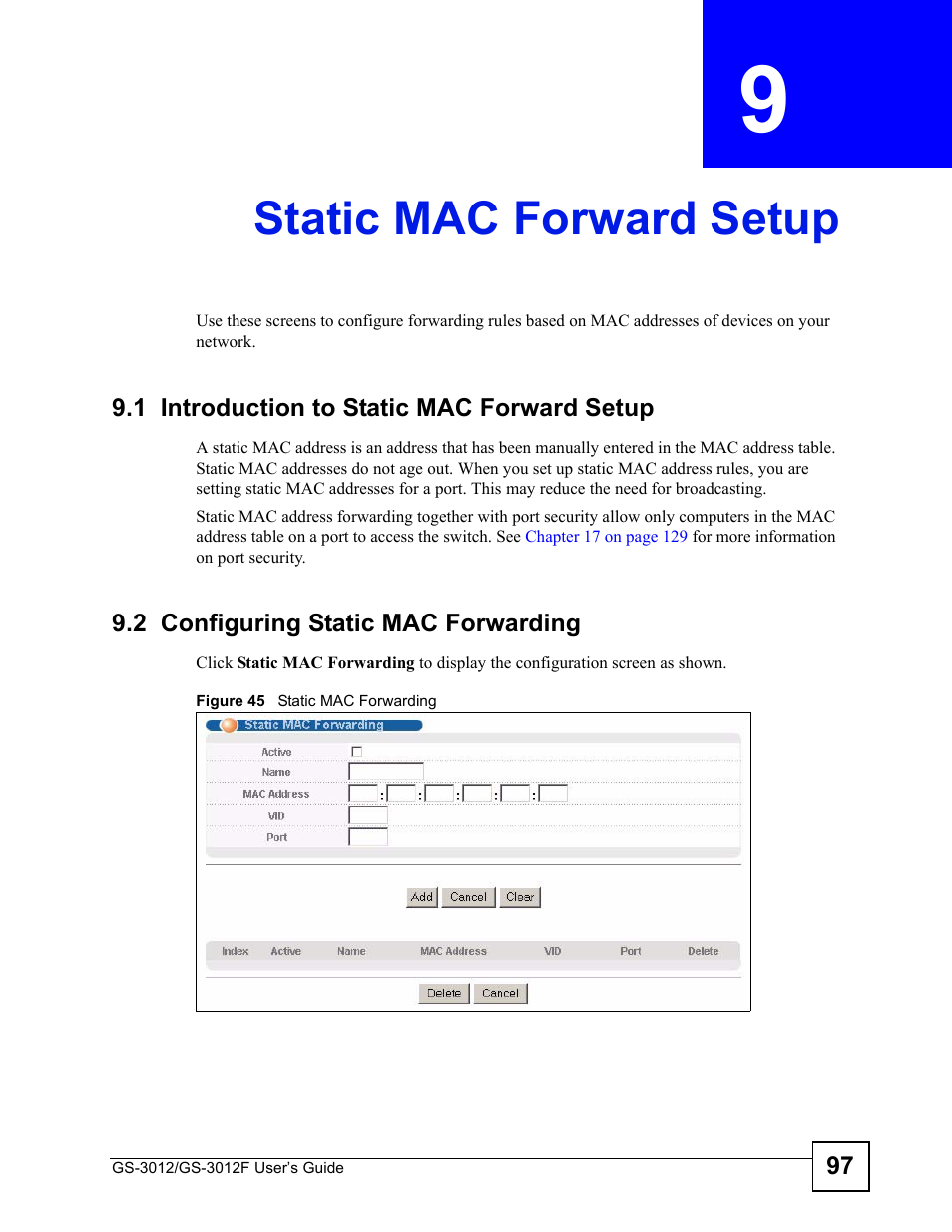 Static mac forward setup, 1 introduction to static mac forward setup, 2 configuring static mac forwarding | Chapter 9 static mac forward setup, Figure 45 static mac forwarding, Static mac forward setup (97) | ZyXEL Communications GS-3012F Series User Manual | Page 97 / 300