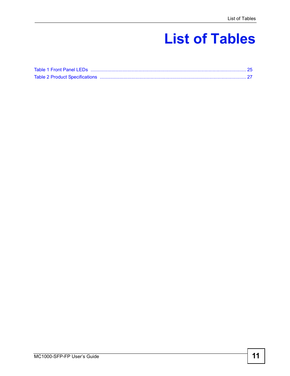 List of tables | ZyXEL Communications Ethernet-to-Fiber Media Converter MC1000-SFP-FP User Manual | Page 11 / 34