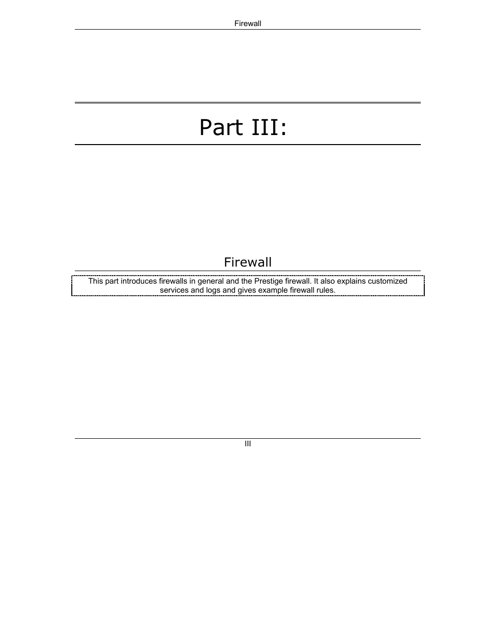 Part3.pdf, Firewall, Part iii | ZyXEL Communications 202H User Manual | Page 130 / 309