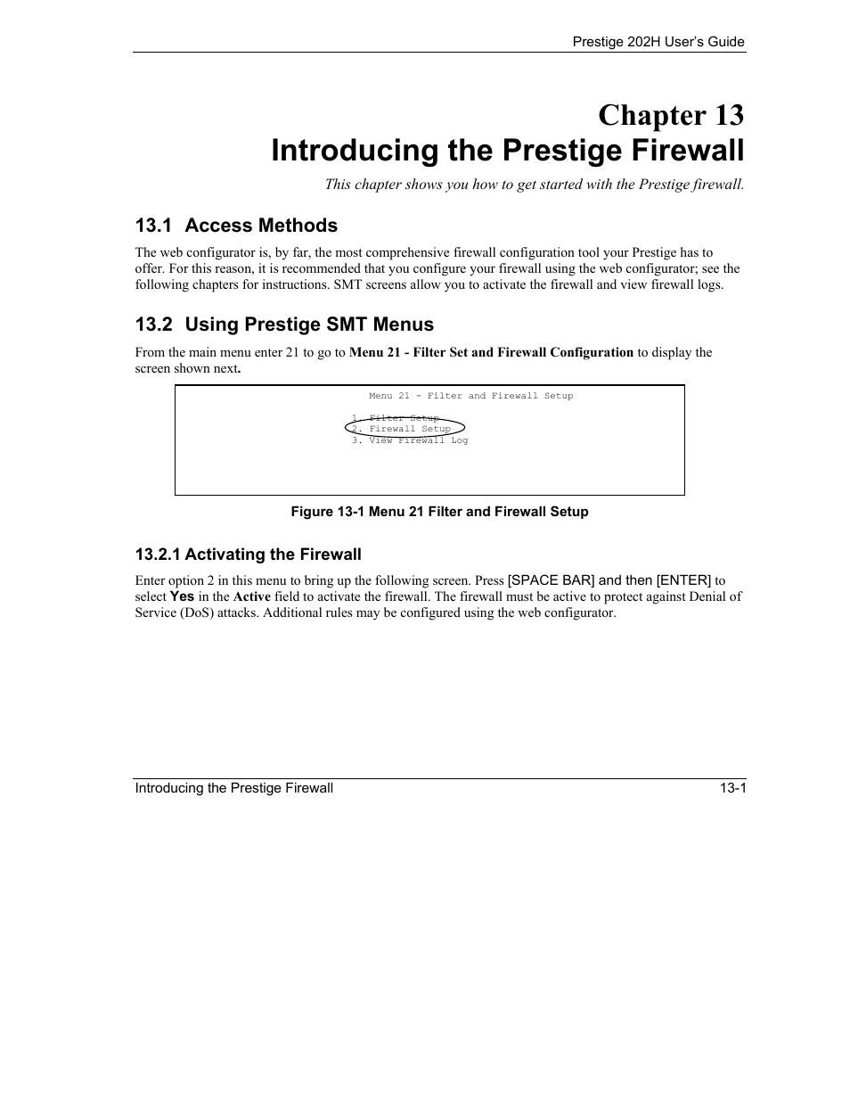 Introducing the prestige firewall, Access methods, Using prestige smt menus | Chapter 13 introducing the prestige firewall, 1 access methods, 2 using prestige smt menus | ZyXEL Communications 202H User Manual | Page 145 / 309