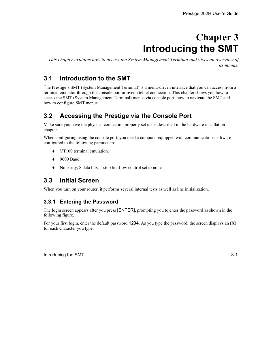 Introducing the smt, Introduction to the smt, Accessing the prestige via the console port | Initial screen, Chapter 3 introducing the smt | ZyXEL Communications 202H User Manual | Page 41 / 309